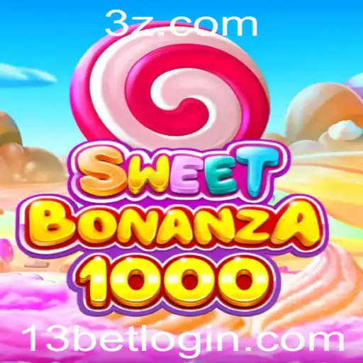 SweetBonanza1000: Descubra a Diversão e Regras do Jogo com 13bet